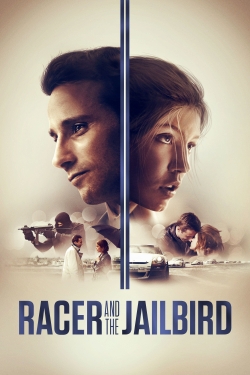 Watch Racer and the Jailbird Online Free and No Sign Up - 285 HDMovie