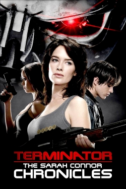 Watch Terminator: The Sarah Connor Chronicles Online Free and No Sign Up - 285 HDMovie