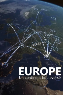 Watch Europe, un continent bouleversé Online Free and No Sign Up - 285 HDMovie