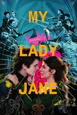 Watch My Lady Jane Online Free and No Sign Up - 285 HDMovie