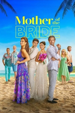 Watch Mother of the Bride Online Free and No Sign Up - 285 HDMovie