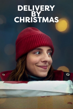 Watch Delivery by Christmas Online Free and No Sign Up - 285 HDMovie