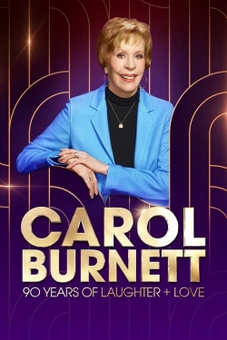 Watch Carol Burnett: 90 Years of Laughter + Love Online Free and No Sign Up - 285 HDMovie