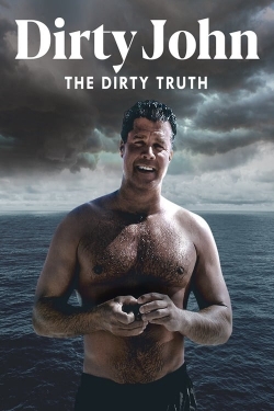 Watch Dirty John, The Dirty Truth Online Free and No Sign Up - 285 HDMovie