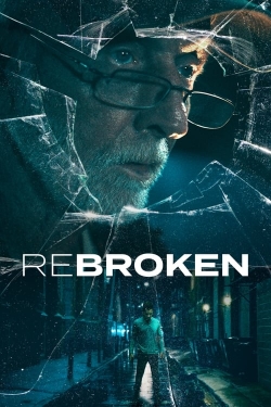 Watch ReBroken Online Free and No Sign Up - 285 HDMovie