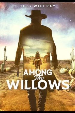 Watch Among the Willows Online Free and No Sign Up - 285 HDMovie