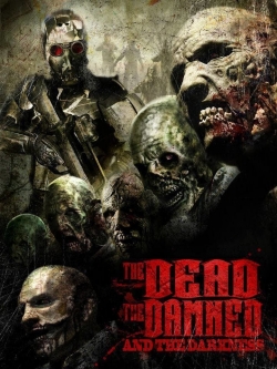 Watch The Dead the Damned and the Darkness Online Free and No Sign Up - 285 HDMovie