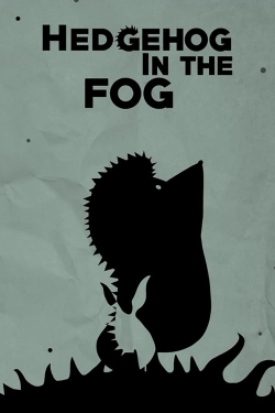 Watch Hedgehog in the Fog Online Free and No Sign Up - 285 HDMovie