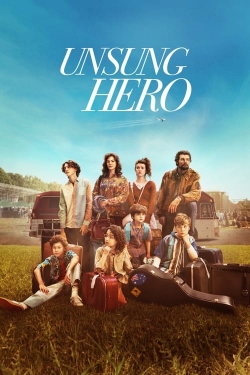 Watch Unsung Hero Online Free and No Sign Up - 285 HDMovie