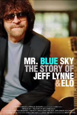 Watch Mr. Blue Sky: The Story of Jeff Lynne & ELO Online Free and No Sign Up - 285 HDMovie