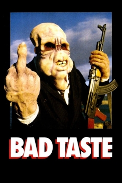 Watch Bad Taste Online Free and No Sign Up - 285 HDMovie