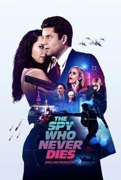 Watch The Spy Who Never Dies Online Free and No Sign Up - 285 HDMovie