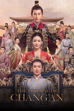 Watch The Promise of Chang’An Online Free and No Sign Up - 285 HDMovie