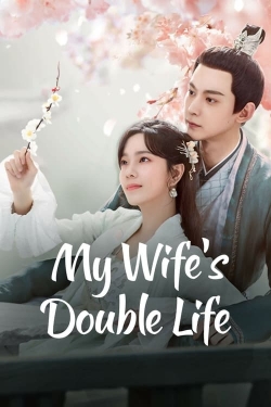 Watch My Wife’s Double Life Online Free and No Sign Up - 285 HDMovie