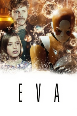 Watch EVA Online Free and No Sign Up - 285 HDMovie