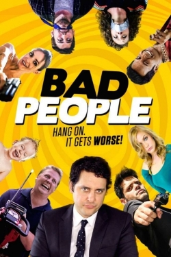 Watch Bad People Online Free and No Sign Up - 285 HDMovie