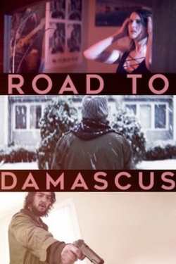 Watch Road to Damascus Online Free and No Sign Up - 285 HDMovie