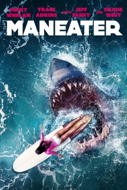 Watch Maneater Online Free and No Sign Up - 285 HDMovie