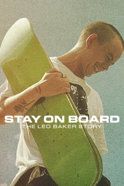 Watch Stay on Board: The Leo Baker Story Online Free and No Sign Up - 285 HDMovie