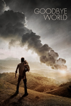 Watch Goodbye World Online Free and No Sign Up - 285 HDMovie