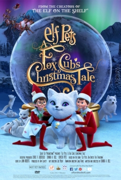 Watch Elf Pets: A Fox Cub's Christmas Tale Online Free and No Sign Up - 285 HDMovie