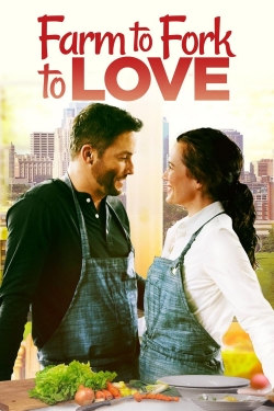 Watch Farm to Fork to Love Online Free and No Sign Up - 285 HDMovie