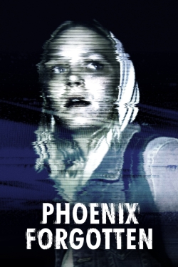 Watch Phoenix Forgotten Online Free and No Sign Up - 285 HDMovie