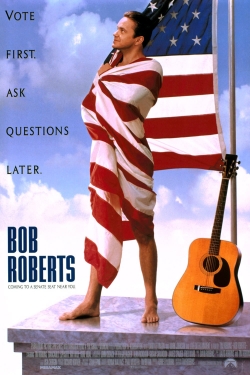 Watch Bob Roberts Online Free and No Sign Up - 285 HDMovie