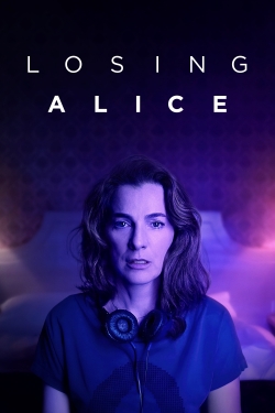 Watch Losing Alice Online Free and No Sign Up - 285 HDMovie