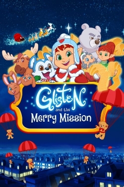 Watch Glisten and the Merry Mission Online Free and No Sign Up - 285 HDMovie