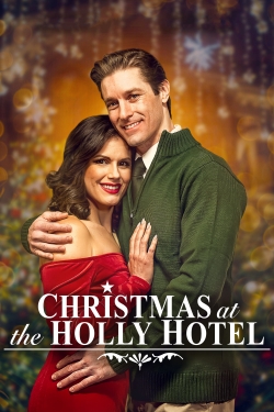 Watch Christmas at the Holly Hotel Online Free and No Sign Up - 285 HDMovie