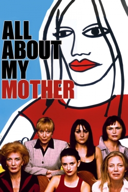 Watch All About My Mother Online Free and No Sign Up - 285 HDMovie