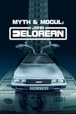 Watch Myth & Mogul: John DeLorean Online Free and No Sign Up - 285 HDMovie