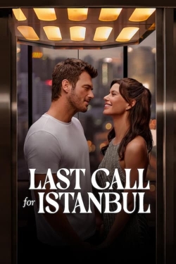 Watch Last Call for Istanbul Online Free and No Sign Up - 285 HDMovie