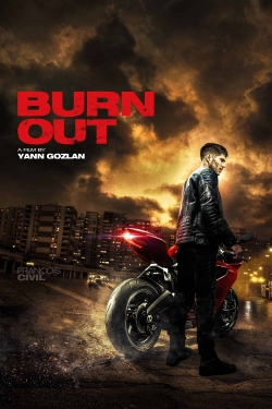 Watch Burn Out Online Free and No Sign Up - 285 HDMovie