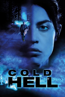 Watch Cold Hell Online Free and No Sign Up - 285 HDMovie