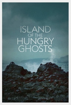 Watch Island of the Hungry Ghosts Online Free and No Sign Up - 285 HDMovie