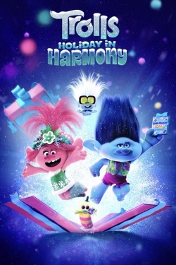 Watch Trolls Holiday in Harmony Online Free and No Sign Up - 285 HDMovie