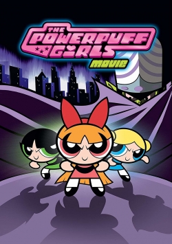 Watch The Powerpuff Girls Movie Online Free and No Sign Up - 285 HDMovie