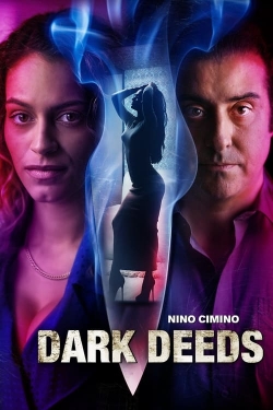 Watch Dark Deeds Online Free and No Sign Up - 285 HDMovie