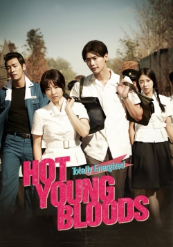 Watch Hot Young Bloods Online Free and No Sign Up - 285 HDMovie