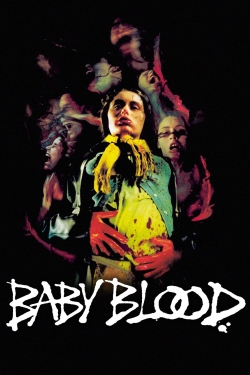 Watch Baby Blood Online Free and No Sign Up - 285 HDMovie