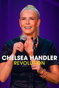 Watch Chelsea Handler: Revolution Online Free and No Sign Up - 285 HDMovie