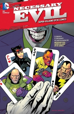 Watch Necessary Evil: Super-Villains of DC Comics Online Free and No Sign Up - 285 HDMovie