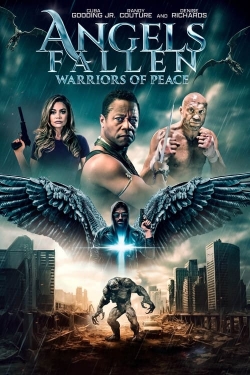 Watch Angels Fallen: Warriors of Peace Online Free and No Sign Up - 285 HDMovie