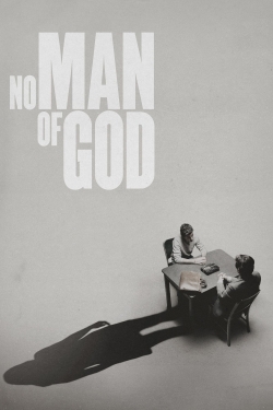 Watch No Man of God Online Free and No Sign Up - 285 HDMovie