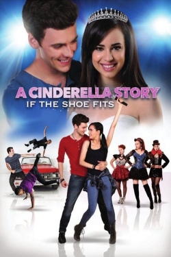 Watch A Cinderella Story: If the Shoe Fits Online Free and No Sign Up - 285 HDMovie