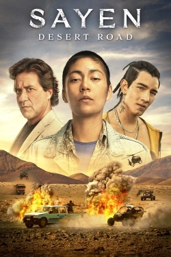 Watch Sayen: Desert Road Online Free and No Sign Up - 285 HDMovie