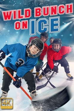 Watch Wild Bunch on Ice Online Free and No Sign Up - 285 HDMovie