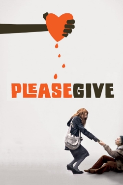 Watch Please Give Online Free and No Sign Up - 285 HDMovie